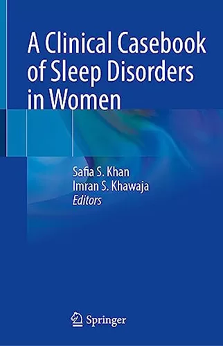 A Clinical Casebook of Sleep Disorders in Women