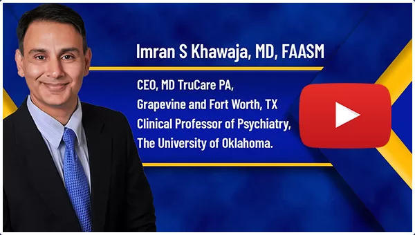 Imran S Khawaja, MD, FAASM